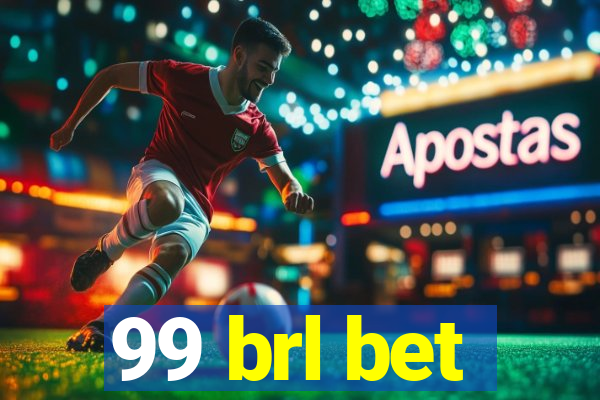 99 brl bet